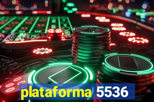 plataforma 5536